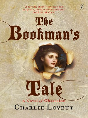 cover image of The Bookman's Tale: a Novel of Obsession
